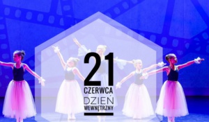 21 czerwca - dzień wewnętrzny biura